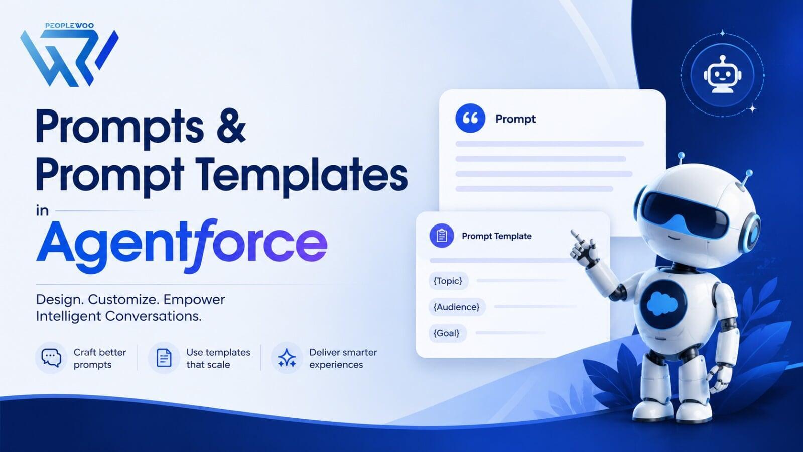 Prompts & Prompt Templates in Salesforce Agentforce |Peoplewoo Skills